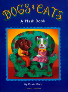 Dogs & Cats a Mask Book